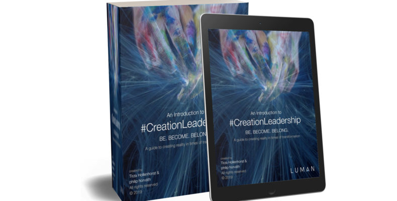You are currently viewing #CreationLeadership – A guide for Transformational Times
