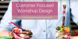 Read more about the article Customer Focused Workshop Design Webinar
